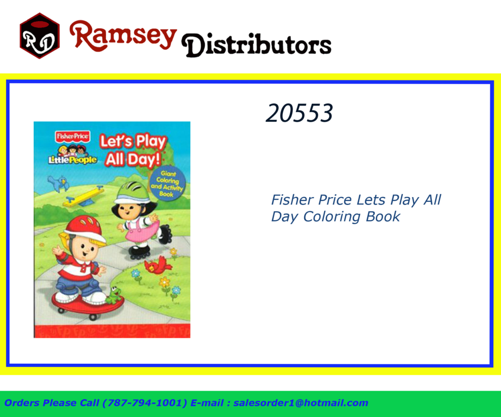 20553 Fisher Price Lets Play All Day Coloring Book Ramsey Distributors